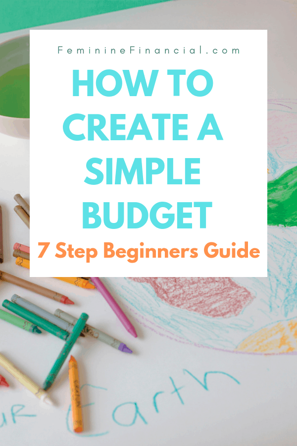 How to Create a Simple Budget - Creating a budget doesn't have to be complicated. Learn how to create a simple budget to manage your finances. Get a handle on your spending and savings with this simple budgeting method that is great for beginners. #budget #howtocreateabudget #budgetsforbeginners #femininefinancial