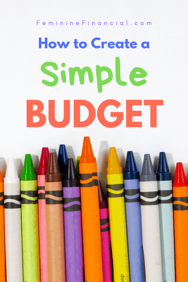 How to Create a Simple Budget - Creating a budget doesn't have to be complicated. Learn how to create a simple budget to manage your finances. Get a handle on your spending and savings with this simple budgeting method that is great for beginners. #budget #howtocreateabudget #budgetsforbeginners #femininefinancial