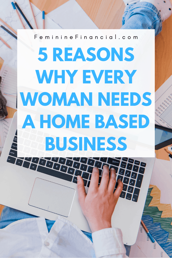 Home based business | Securing your financial future should be top on your to-do list. Starting a home based business should be apart of your strategy.Taking your finances to the next level often requires thinking outside of the box when it comes to your income. Starting your own business can benefit you financially in many ways. Discover 5 reasons why every woman needs a home-based business, #femininefinancial #homebasedbusiness #homebusiness #startabusiness #womeninbusiness #whystartabuiness