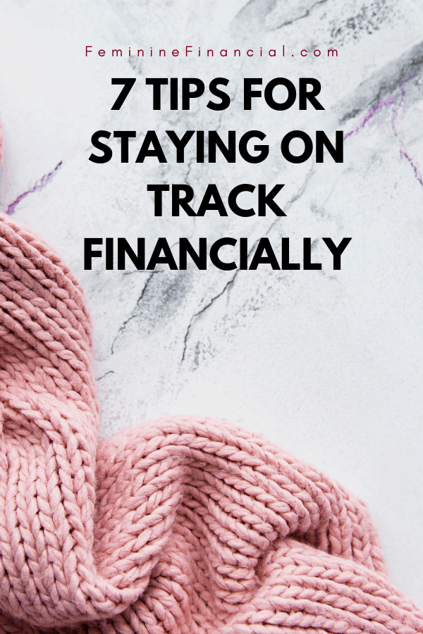 Staying on Track Financially | Staying on track financially will feel hard to do at first. However, if your goals are strong enough and you really do understand that you are capable of sticking to a budget, saving money, and living the way you want and need to live, you’ll be able to do it and it’ll feel great. #femininefinancial #personalfinance #finances #managingmoney
